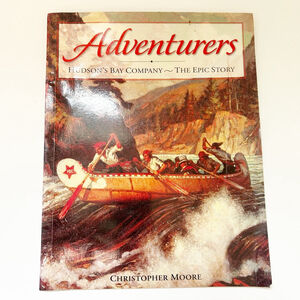 Vintage Adventurers Hudson's Bay Company Paperback Book 32 pages